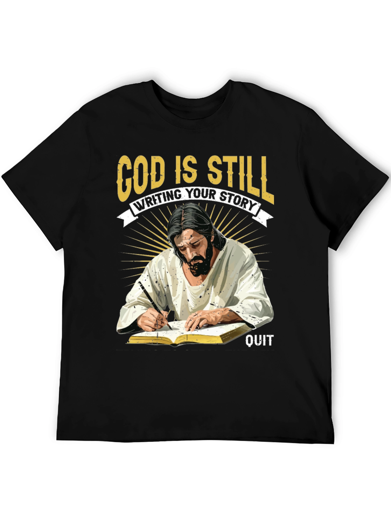 God Is Still Writing Your Story T-Shirt