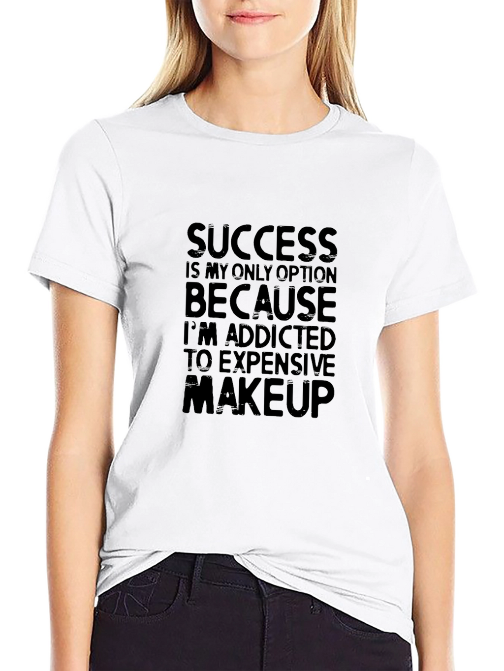 Success Addicted to Makeup Black T-Shirt