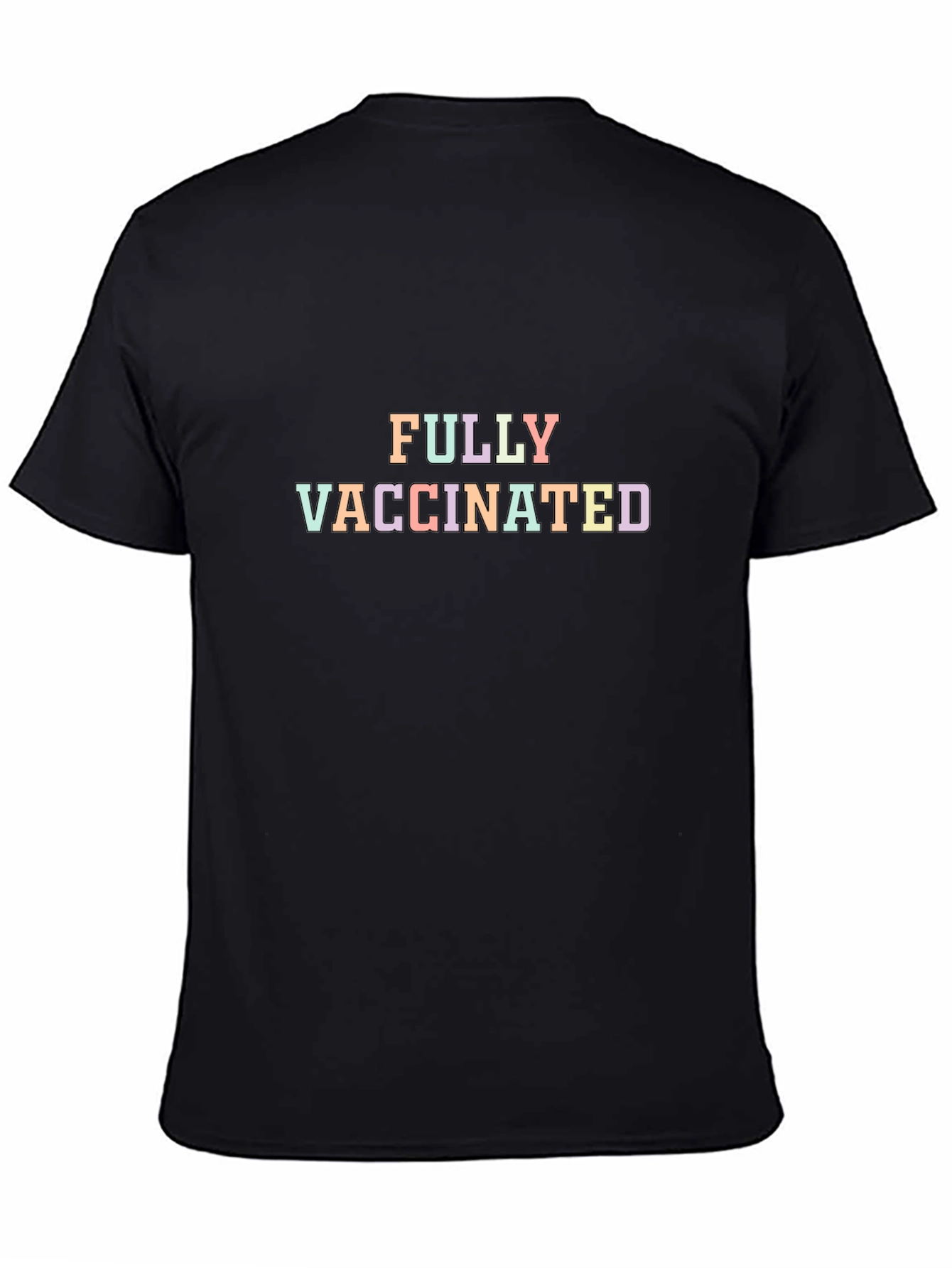 Fully Vaccinated T-Shirt - Black Crew Neck