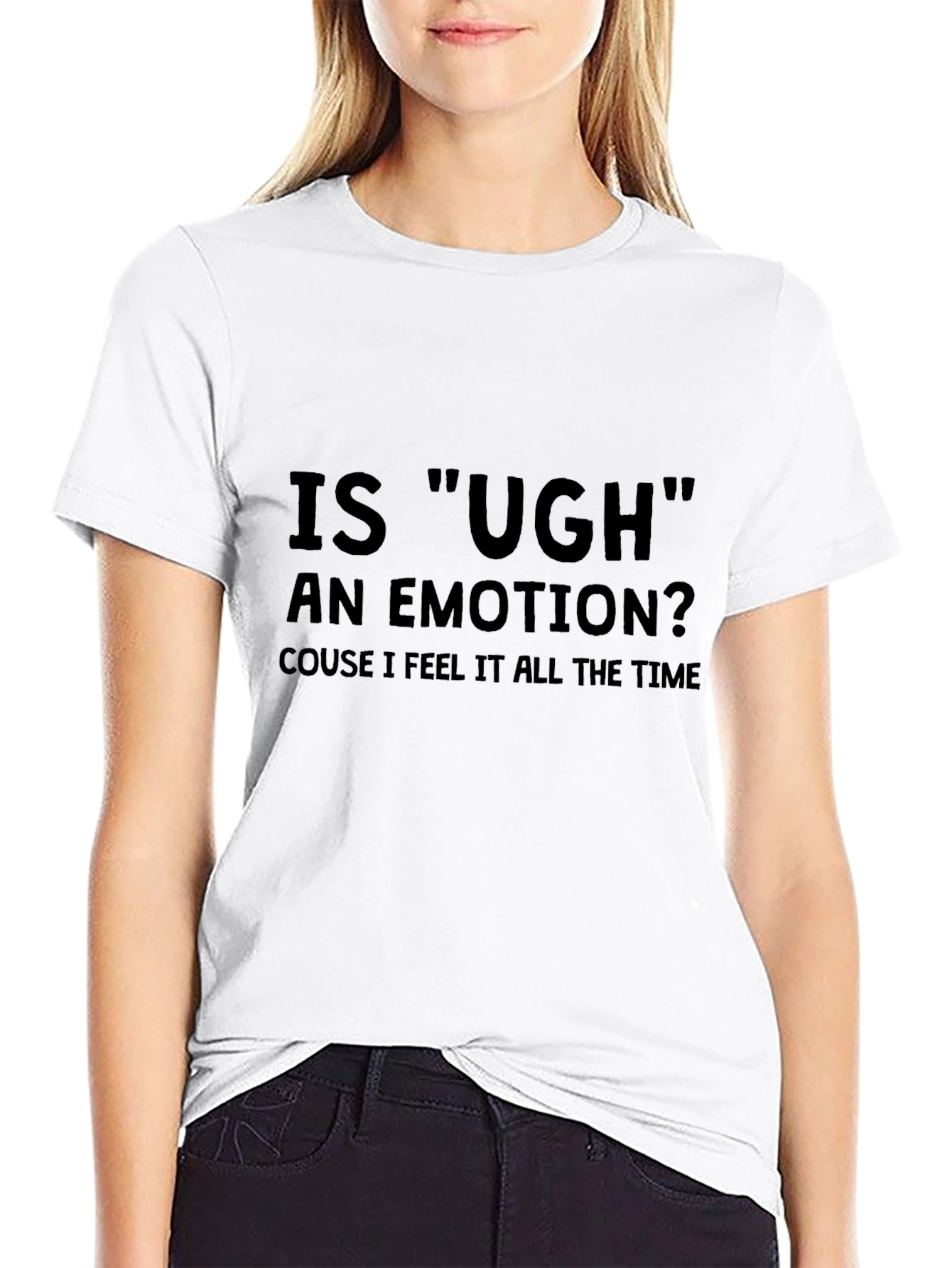 Ugh Emotion T-Shirt Funny Sarcastic Tee