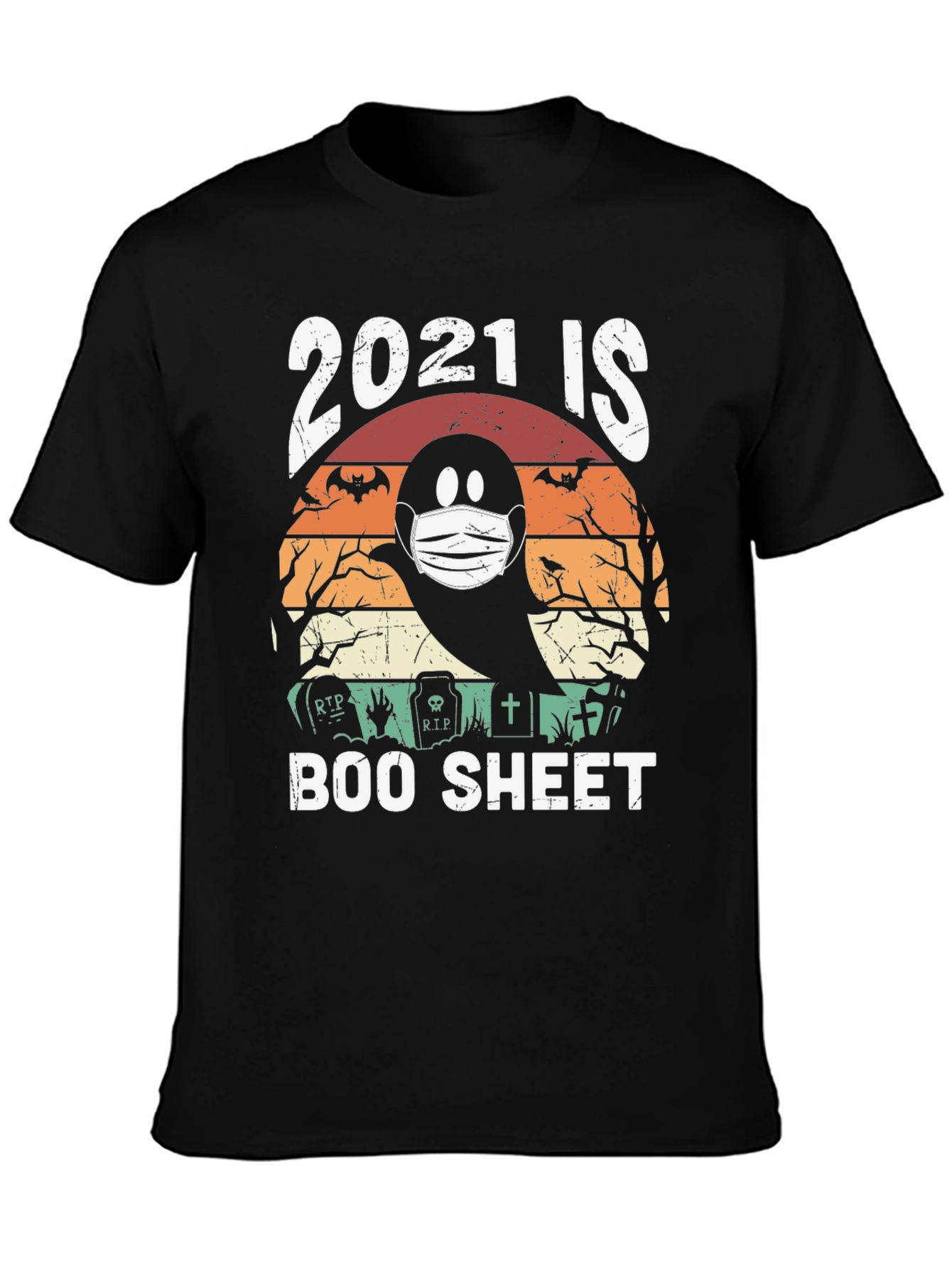 2021 is Boo Sheet Halloween T-Shirt