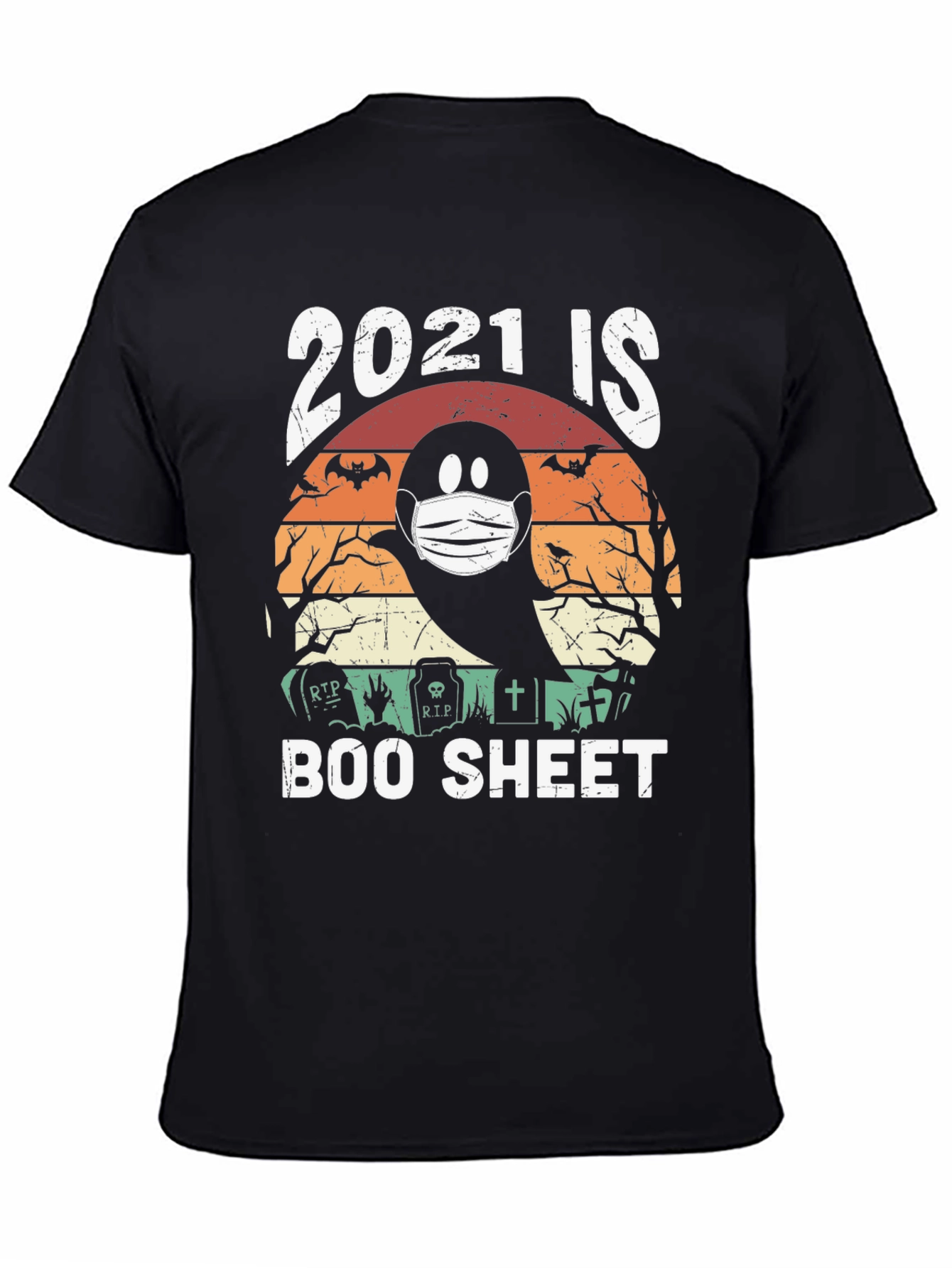 2021 is Boo Sheet Halloween T-Shirt