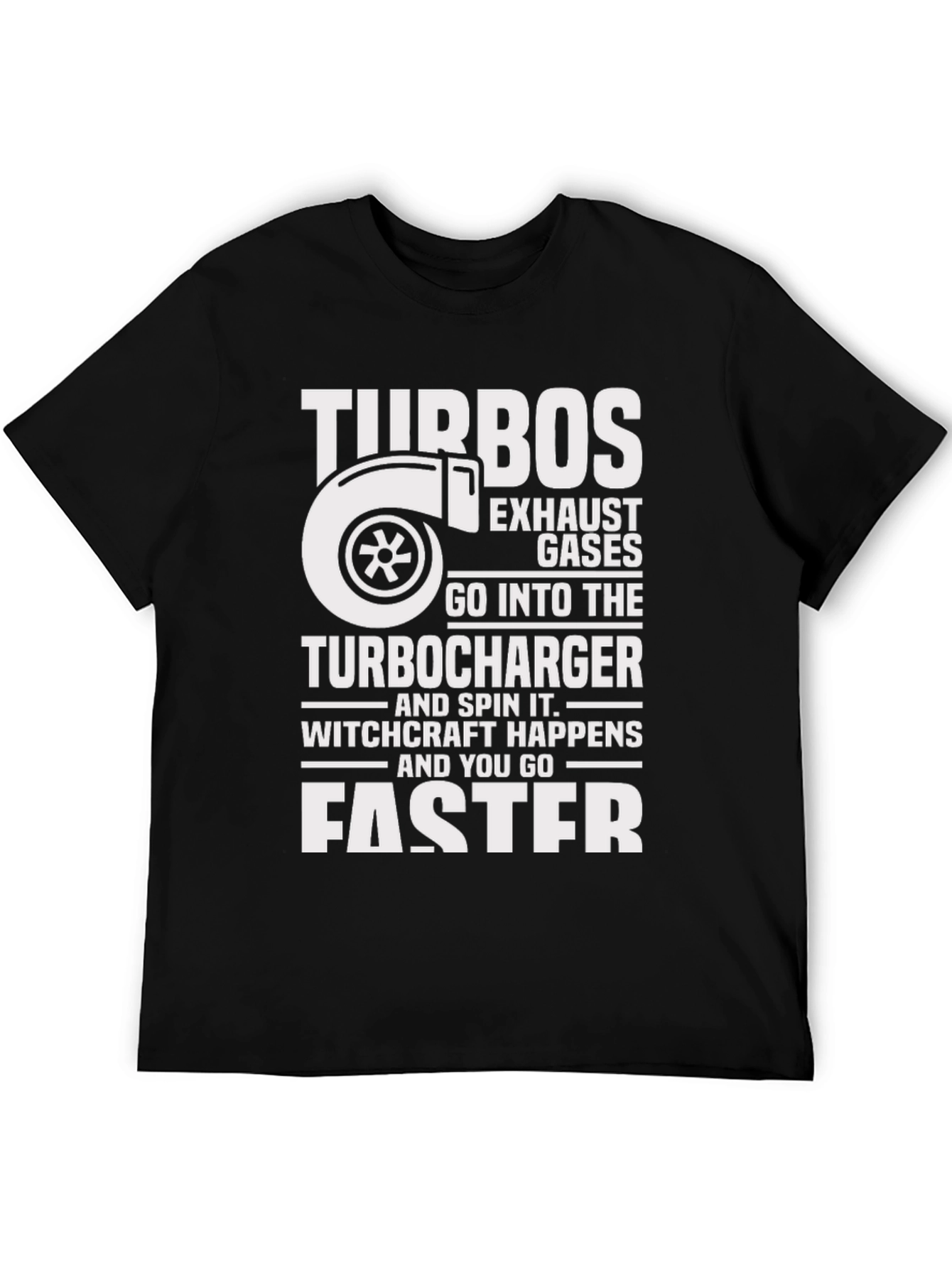 Turbo T-Shirt - Witchcraft Happens Faster!