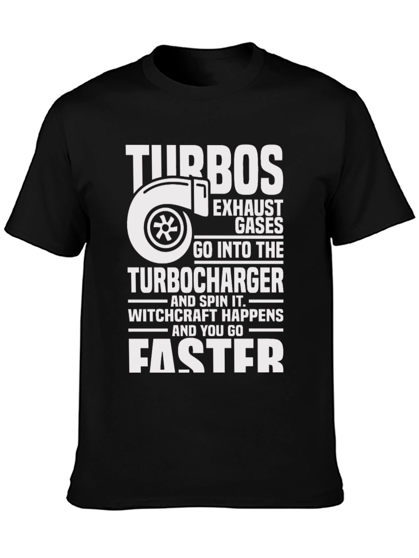 Turbo T-Shirt - Witchcraft Happens Faster!