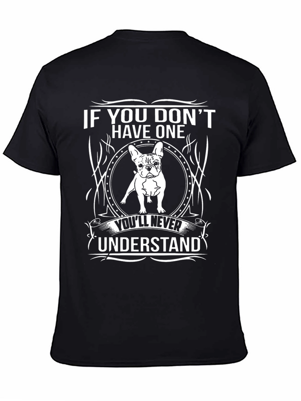 Dog Lovers T-Shirt: If You Dont Have One...