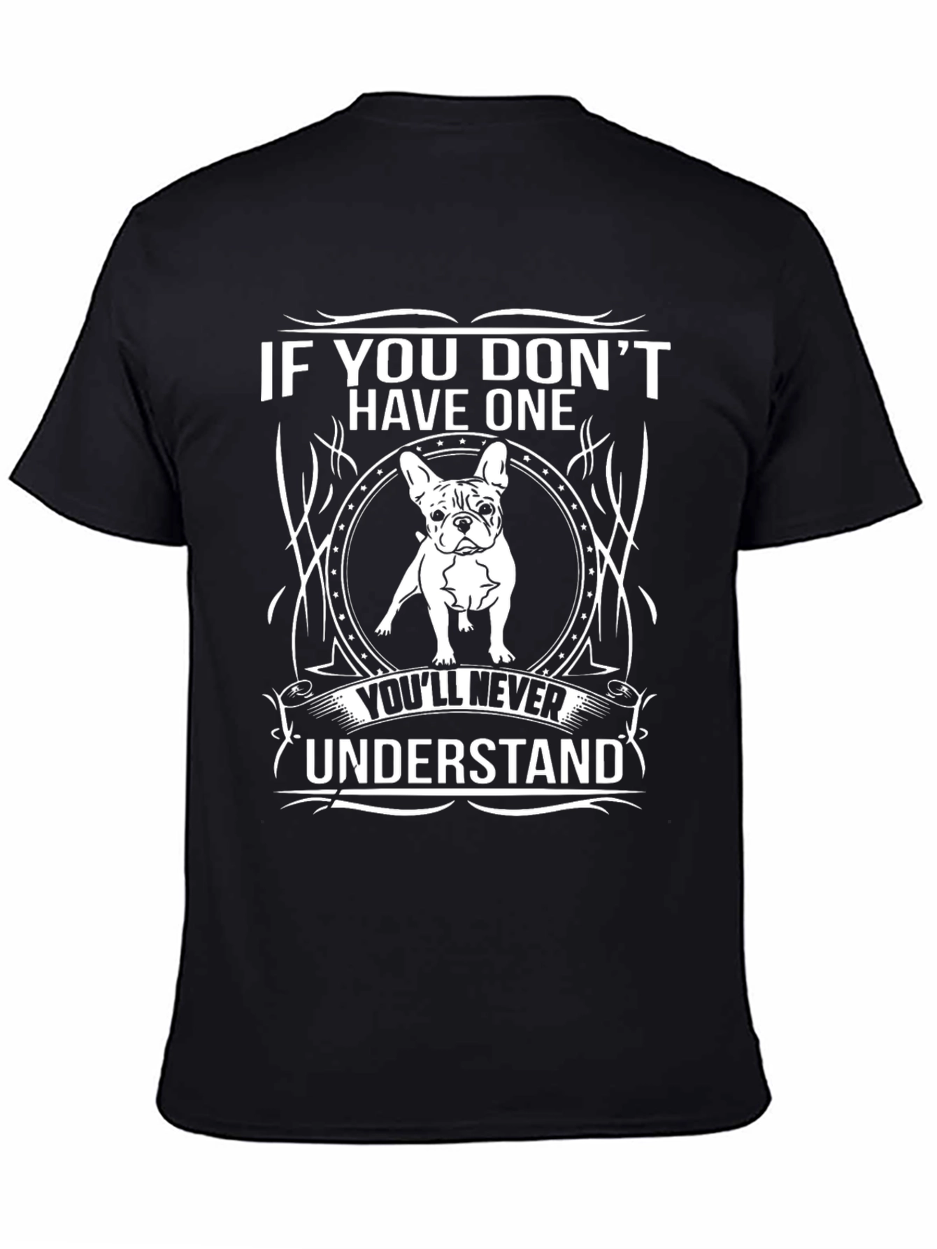Dog Lovers T-Shirt: If You Dont Have One...