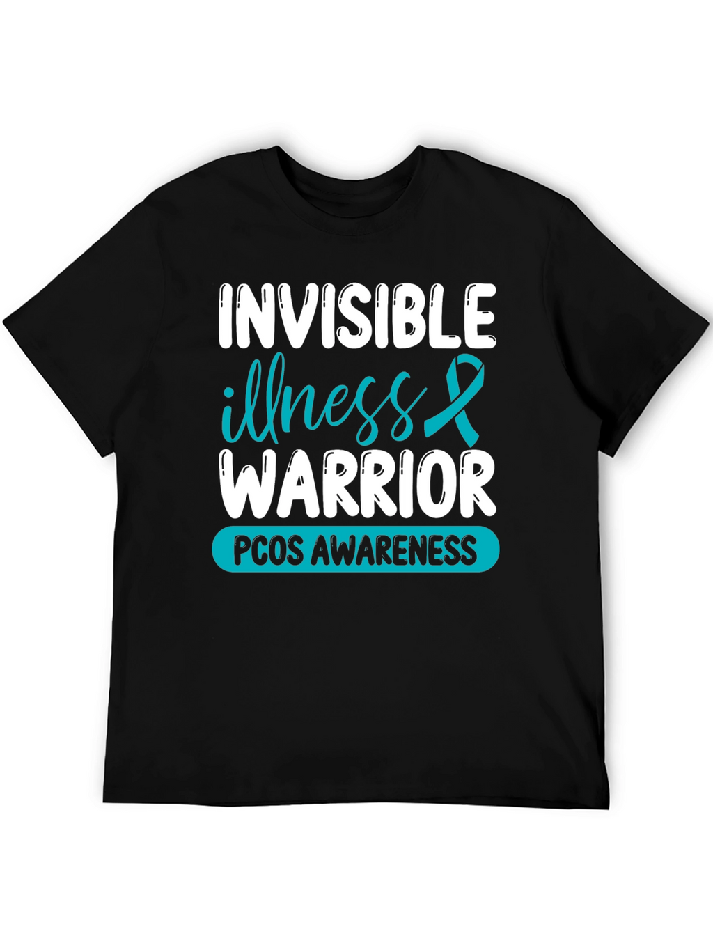 Invisible Illness Warrior PCOS Awareness T-Shirt