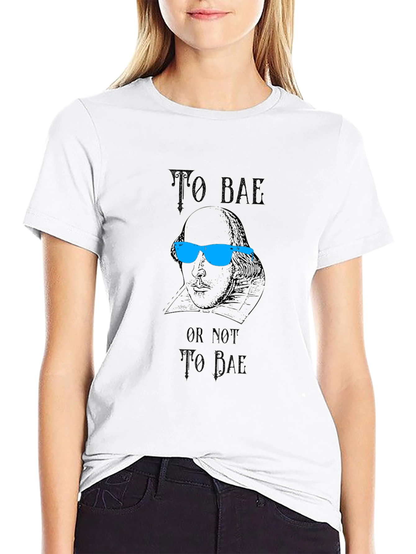 To Bae T-Shirt - Shakespeare Pun Tee