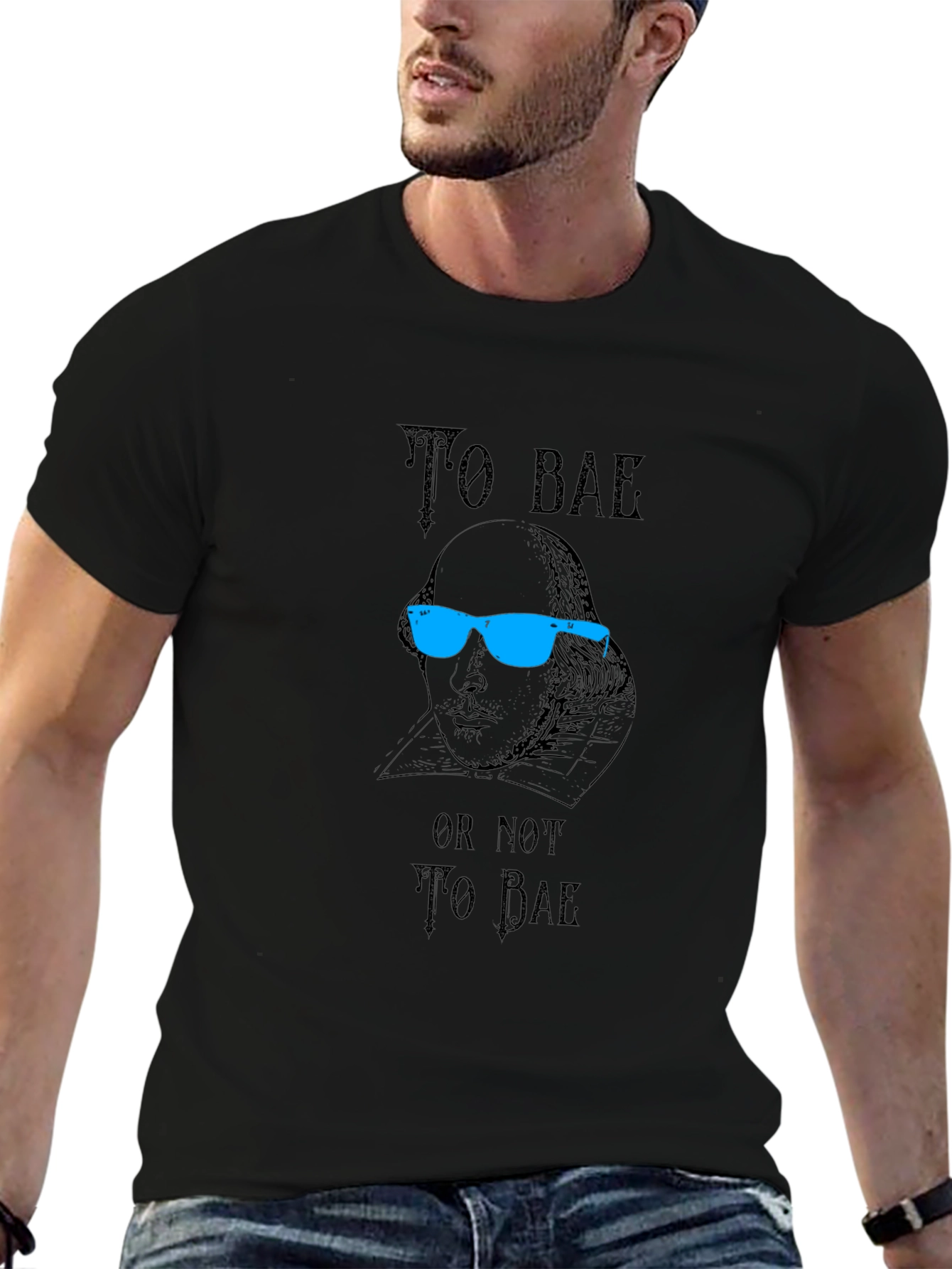 To Bae T-Shirt - Shakespeare Pun Tee