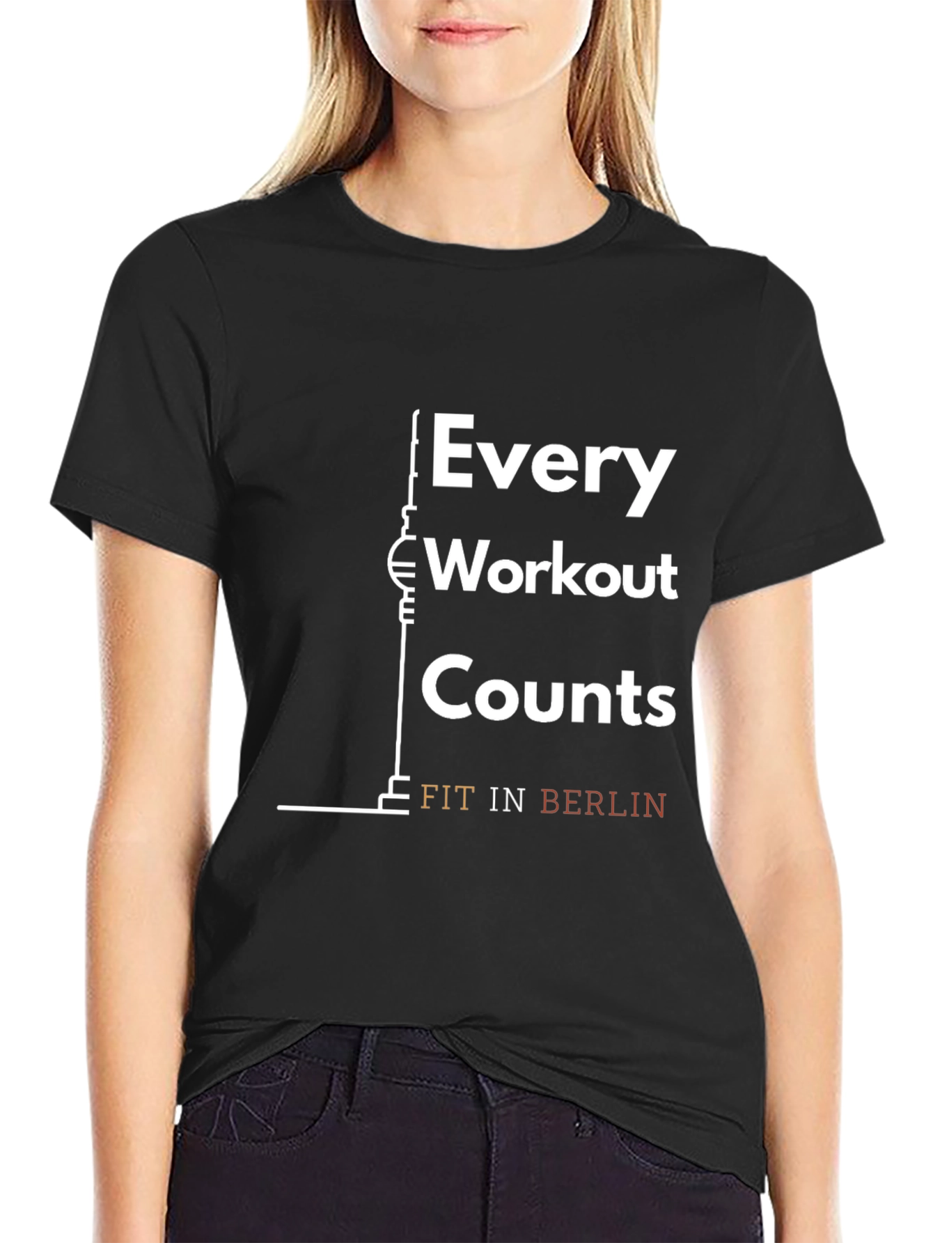 Every Workout Counts T-Shirt - Fit in Berlin Design