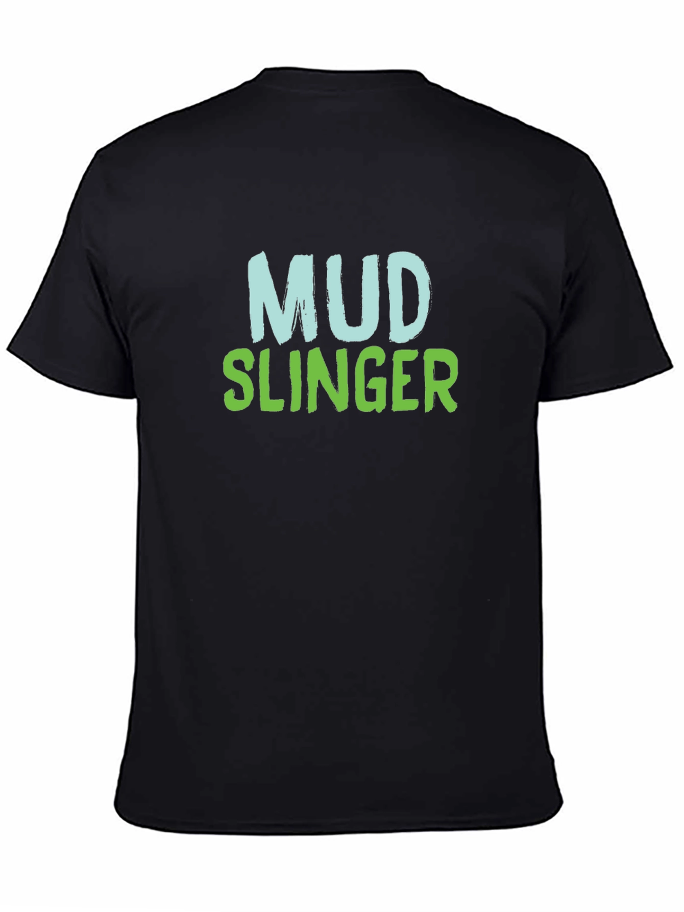 Mud Slinger Black T-Shirt