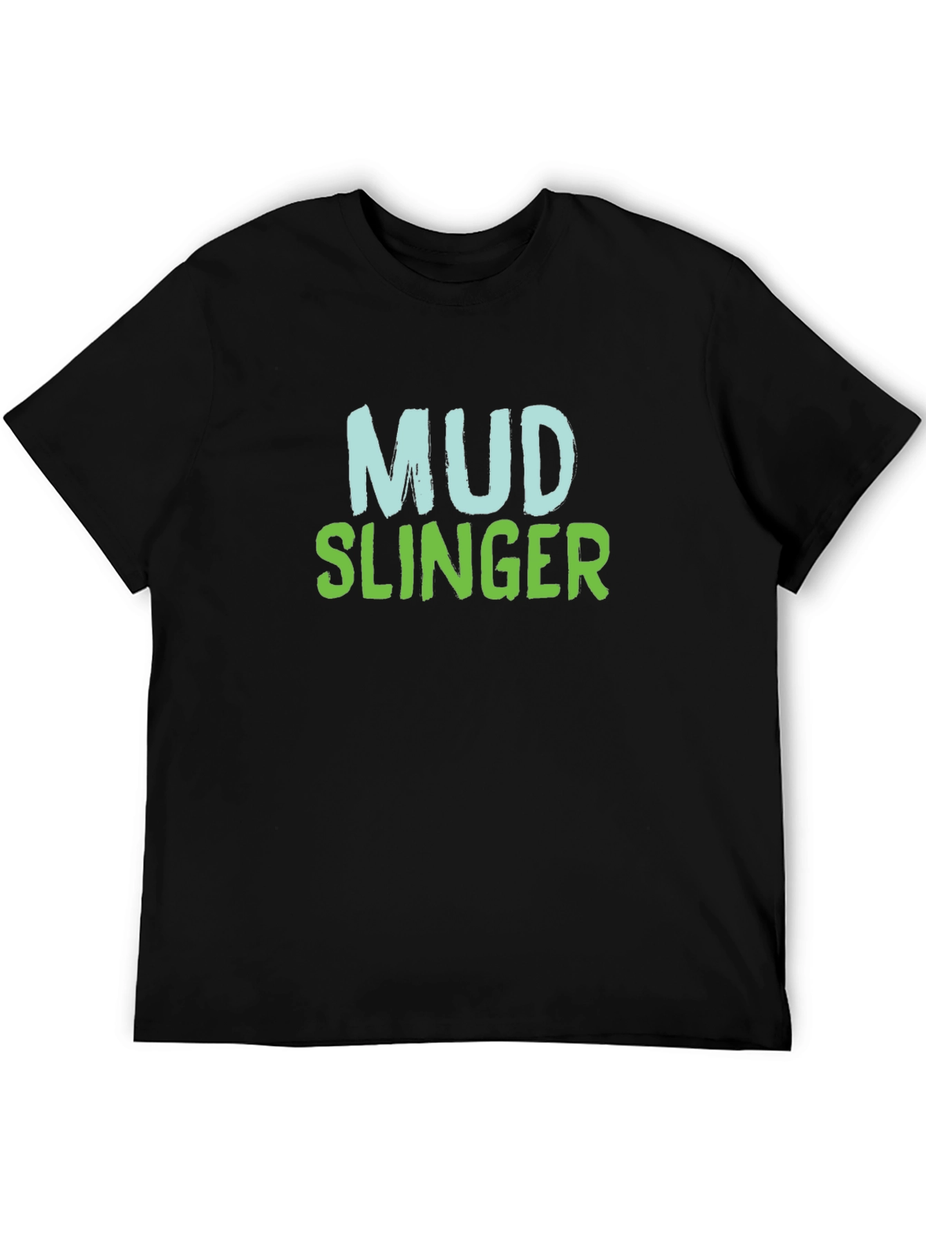 Mud Slinger Black T-Shirt