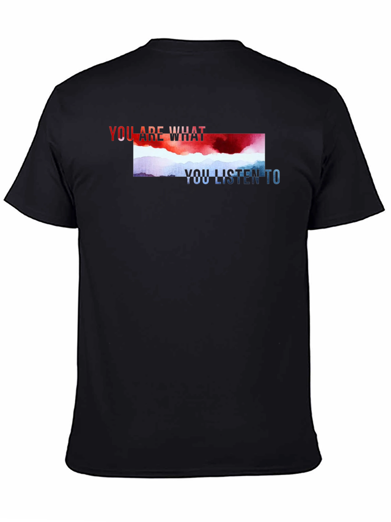 You Are What You Listen To Graphic Tee