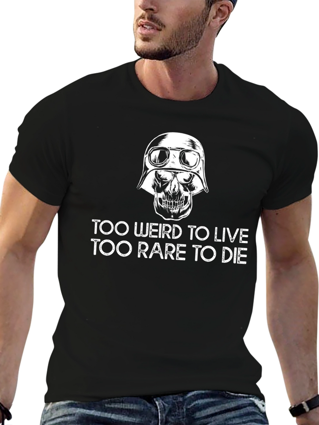 Too Weird to Live T-Shirt Skull Graphic Tee