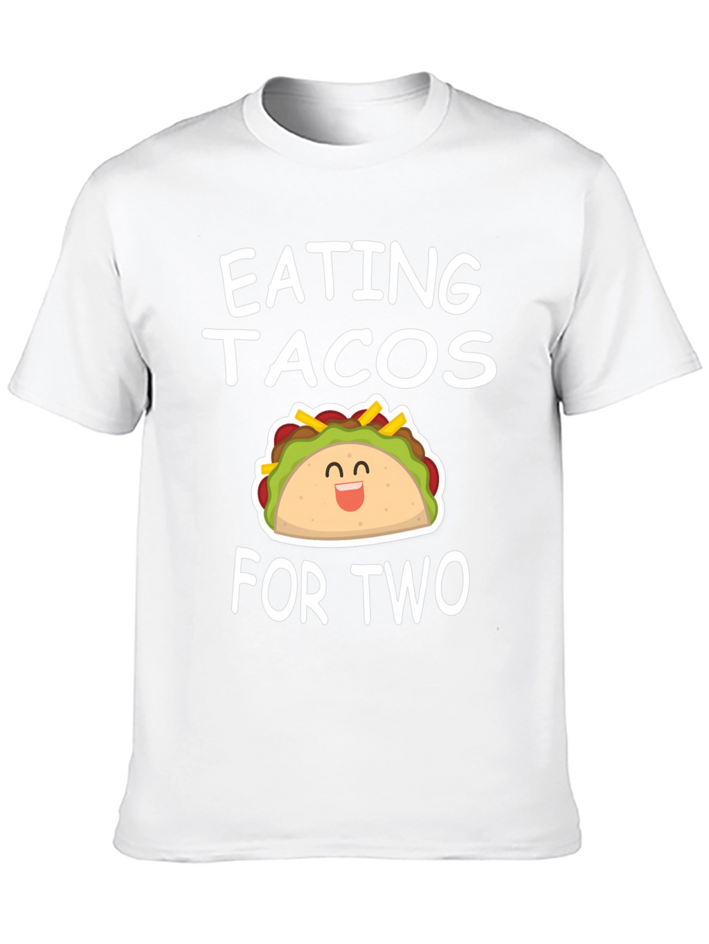 Eating Tacos for Two - Funny Graphic Tee