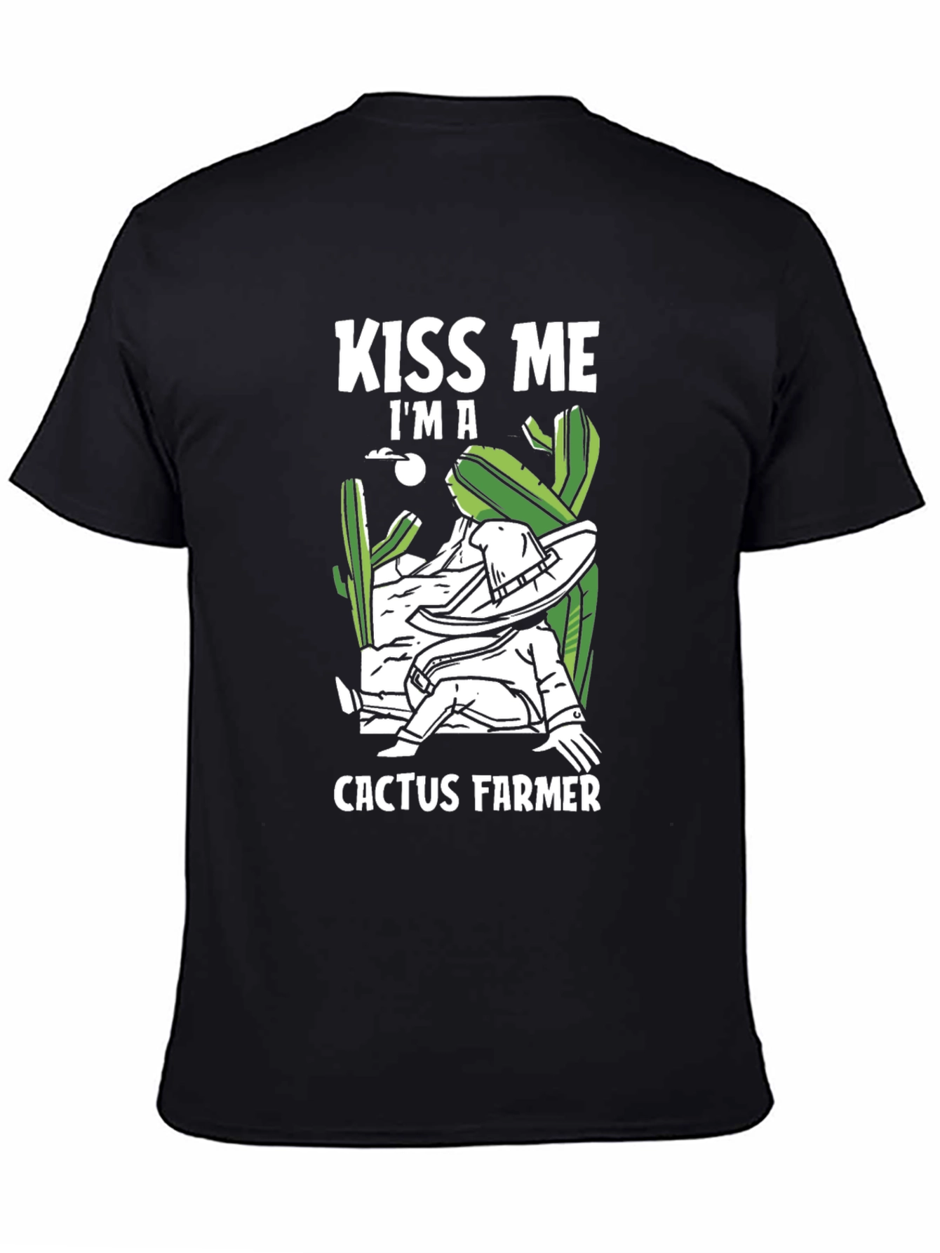 Kiss Me Im A Cactus Farmer T-Shirt