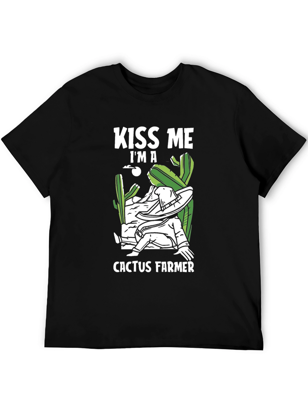 Kiss Me Im A Cactus Farmer T-Shirt