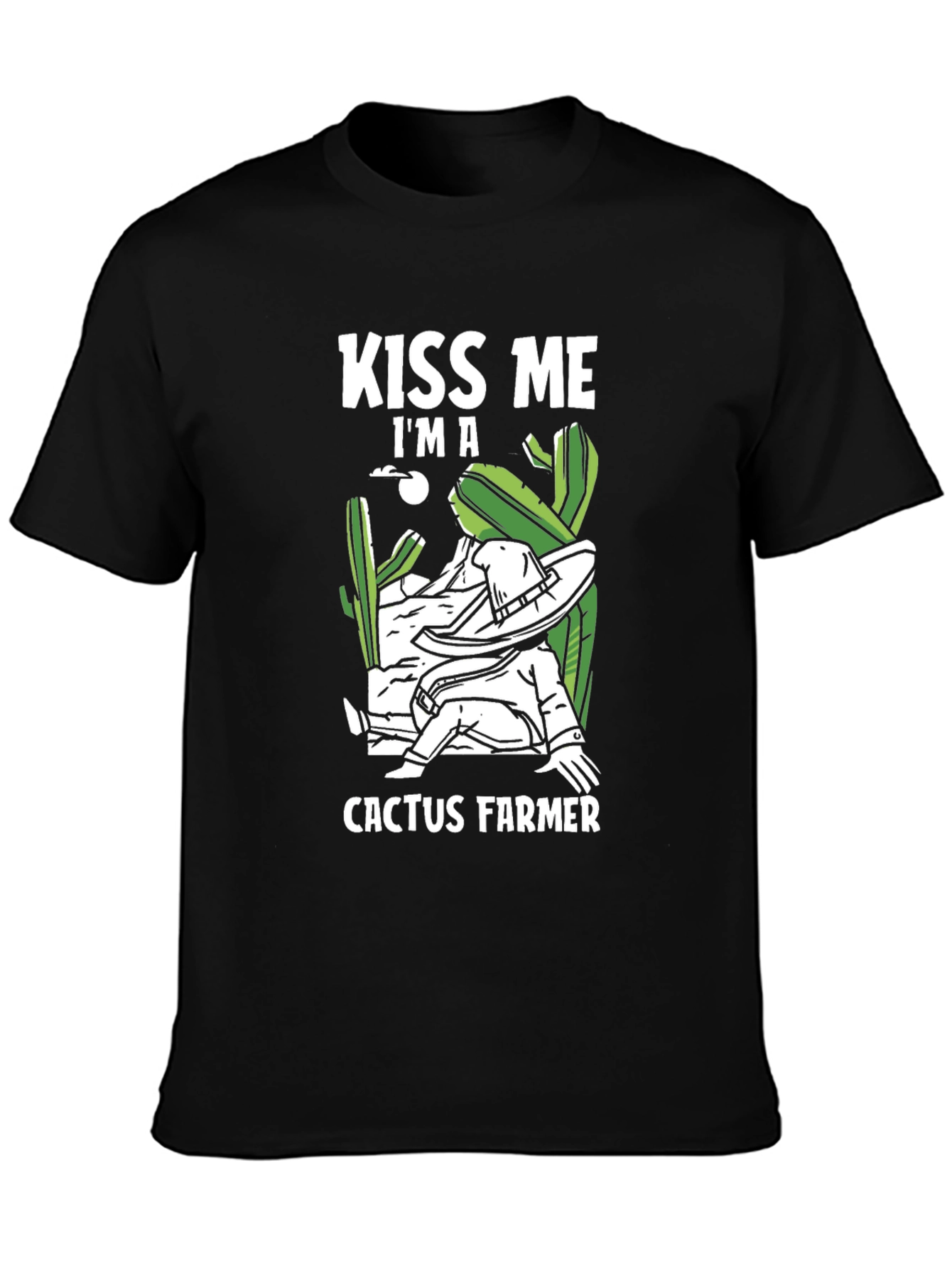 Kiss Me Im A Cactus Farmer T-Shirt