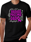 Badass Preemie Dad Black T-Shirt