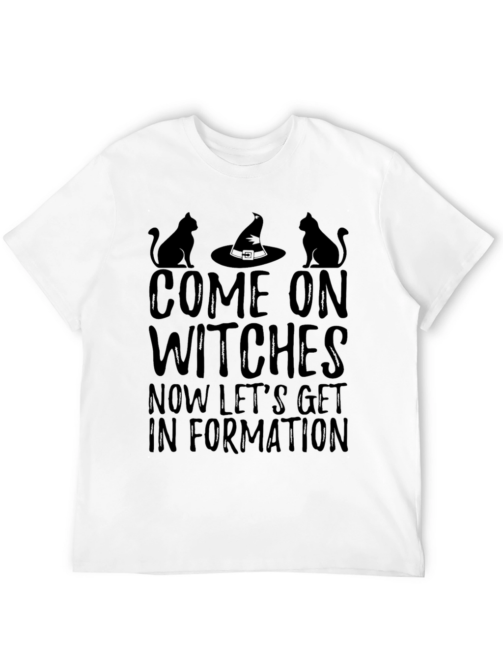 Come On Witches T-Shirt - Halloween Apparel