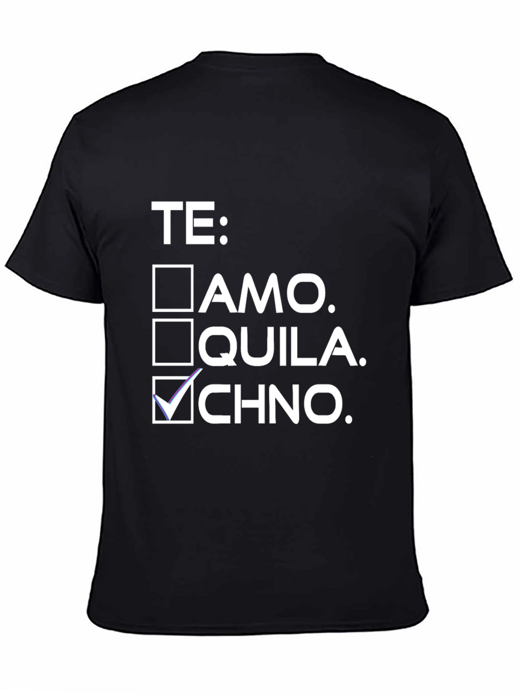 Te: Amo Quila Chno Graphic Tee