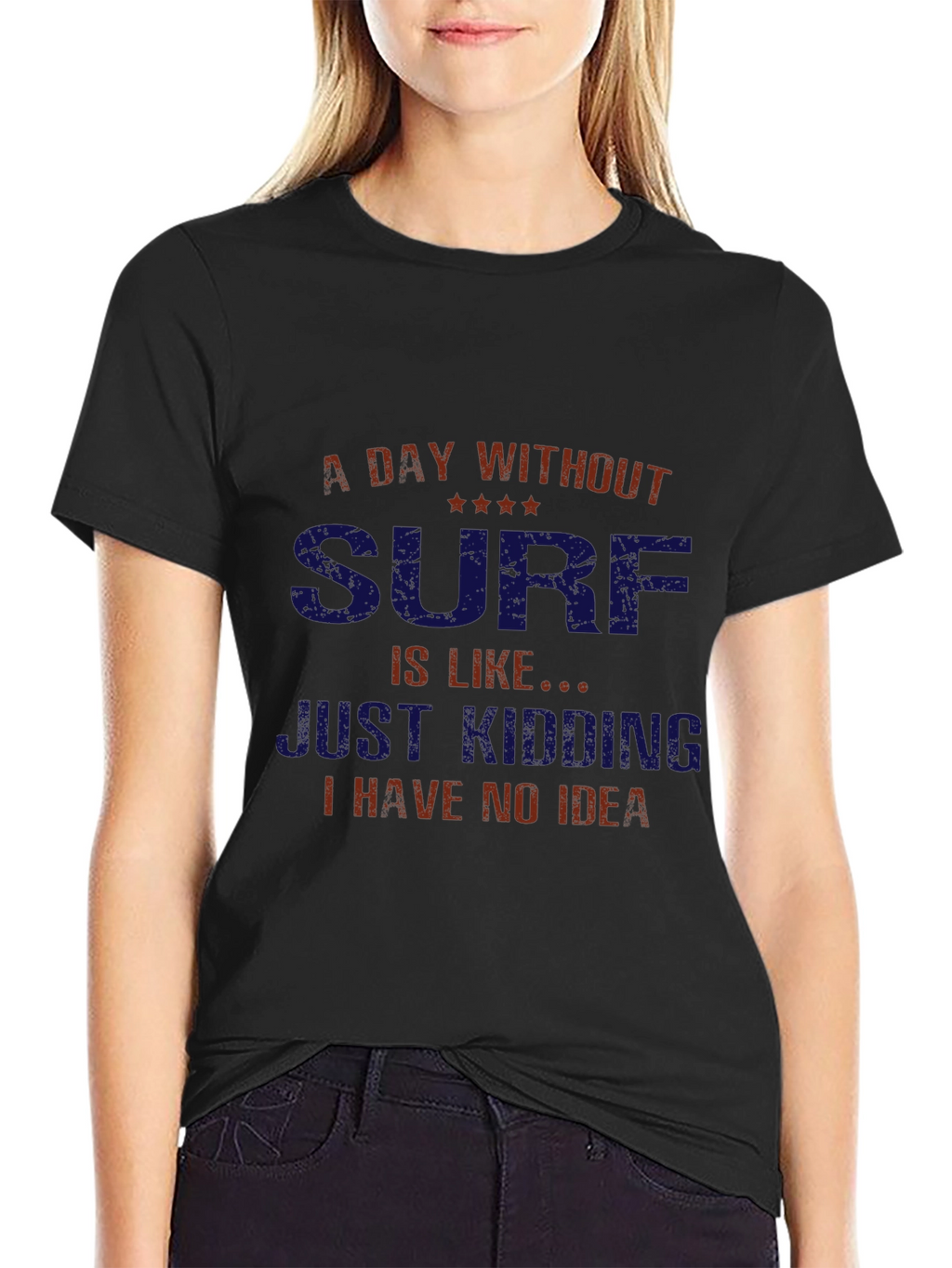 Funny Surfing T-Shirt - A Day Without Surf