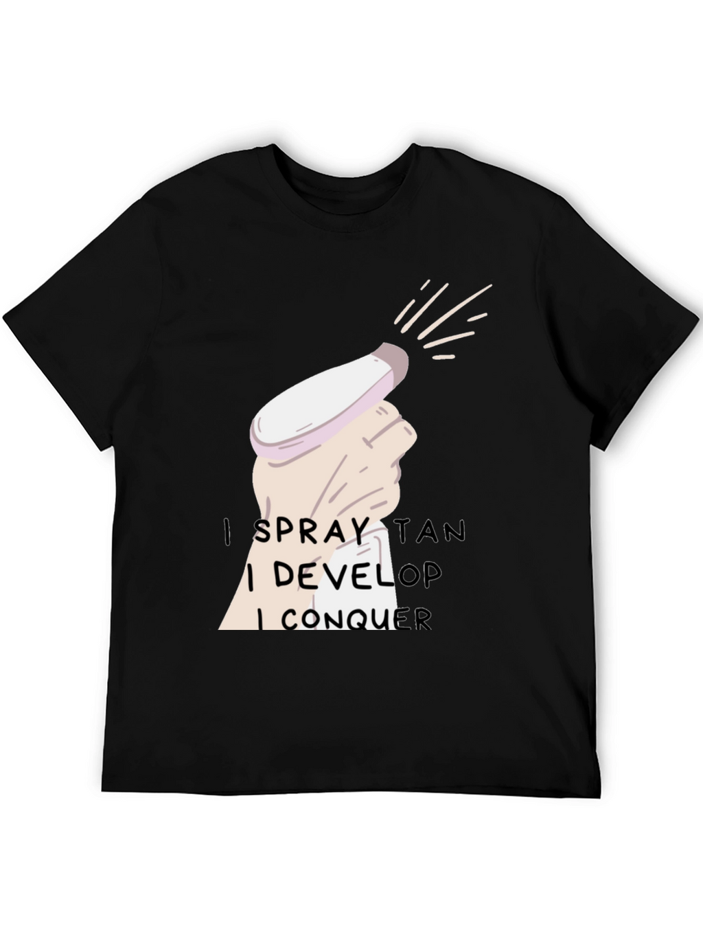 Spray Tan Conquer T-Shirt