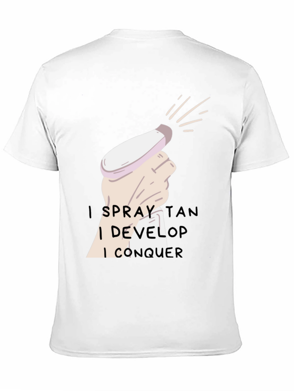Spray Tan Conquer T-Shirt