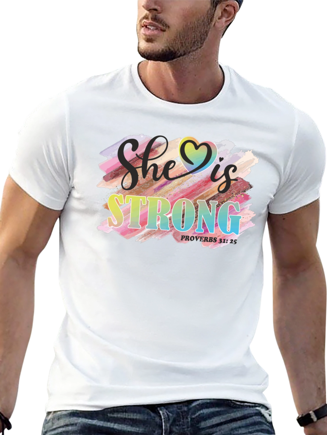 She is Strong T-Shirt Proverbs 31:25