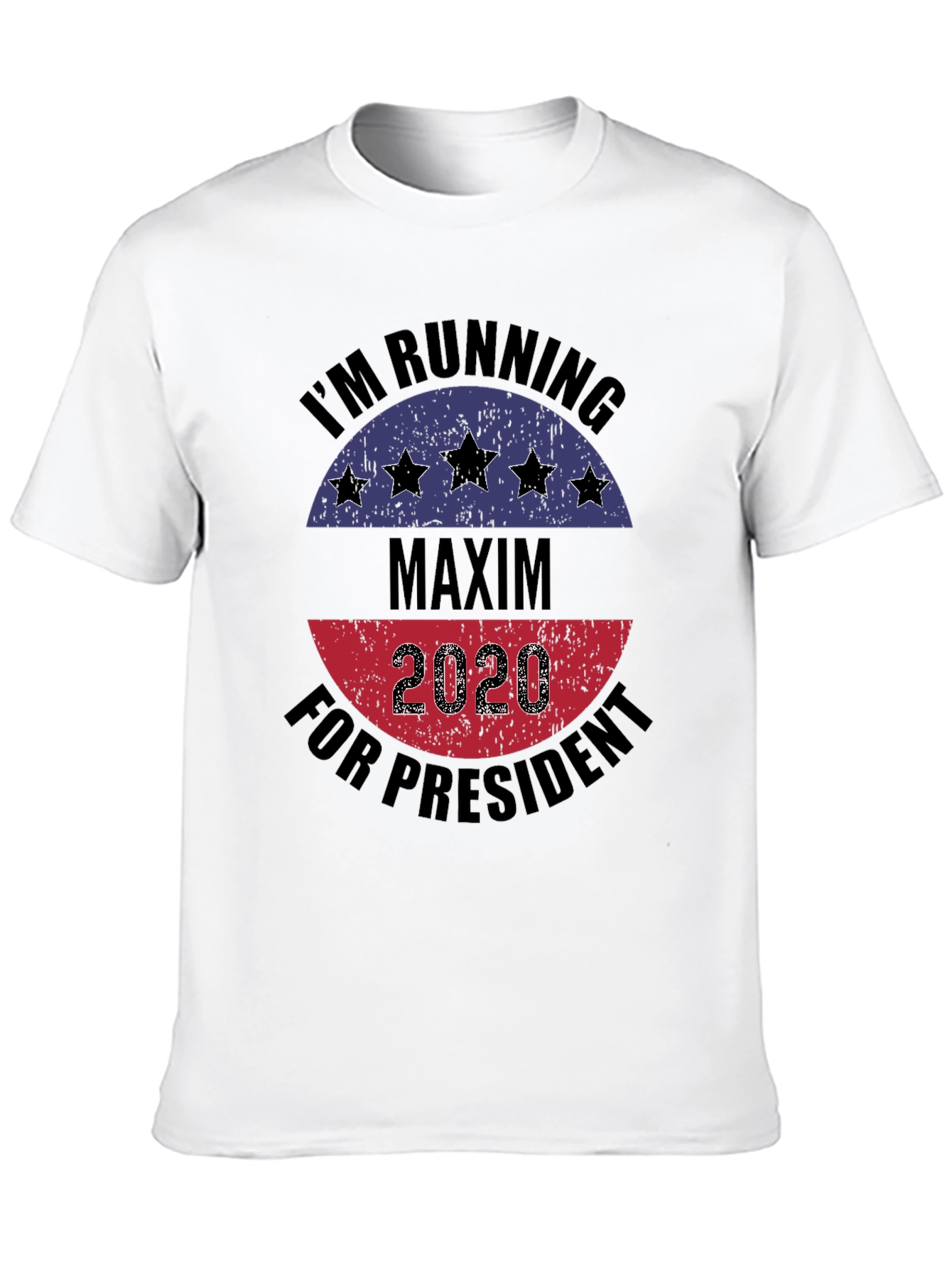 Maxim for President 2020 T-Shirt