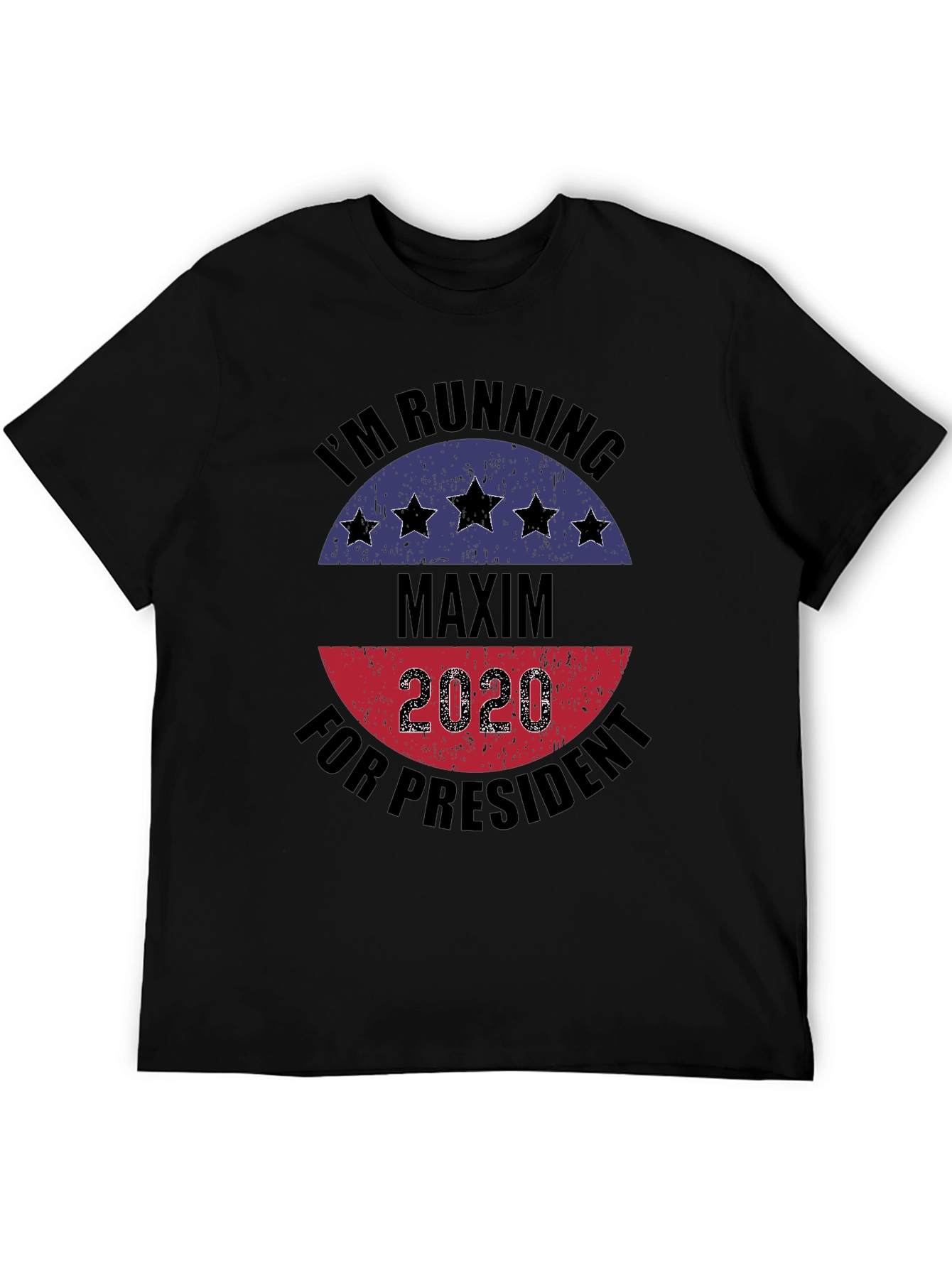 Maxim for President 2020 T-Shirt