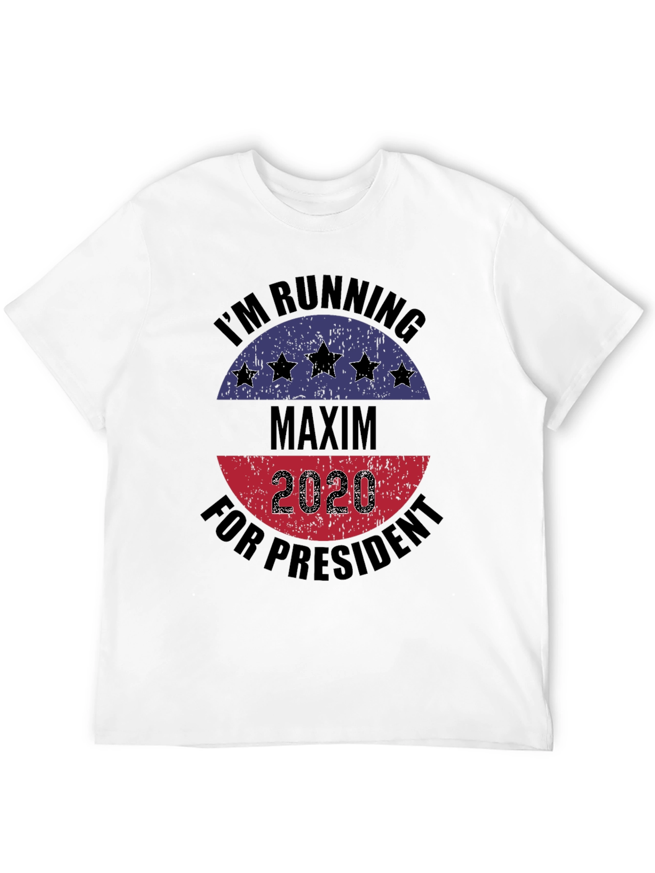 Maxim for President 2020 T-Shirt