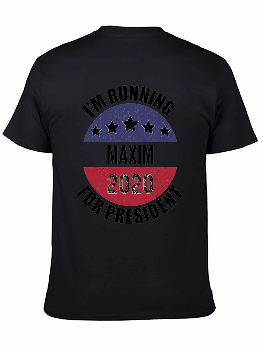 Maxim for President 2020 T-Shirt