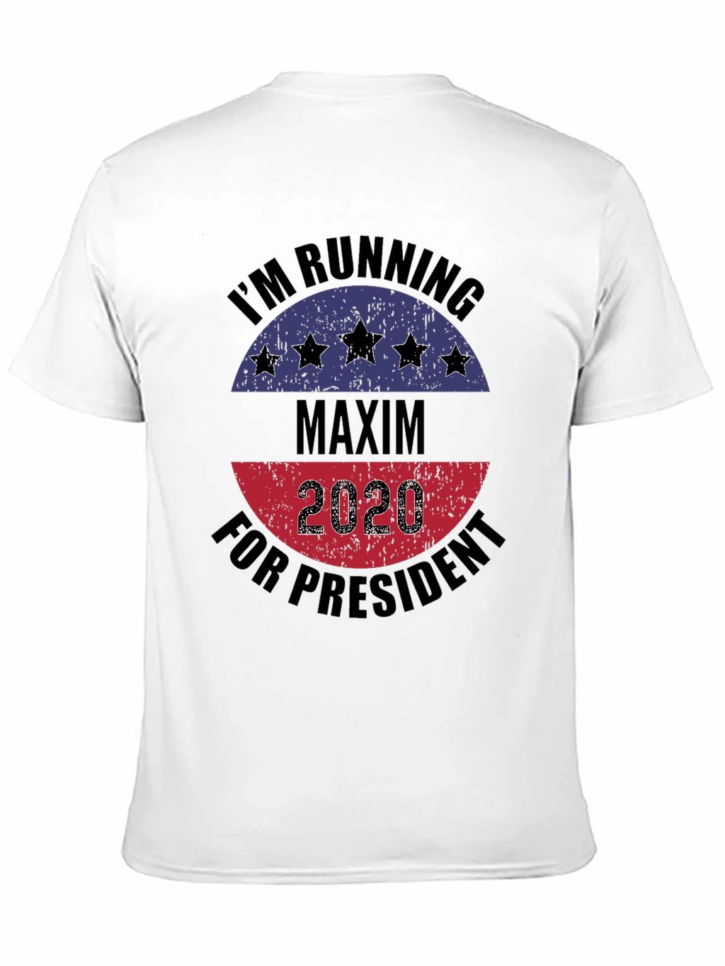 Maxim for President 2020 T-Shirt