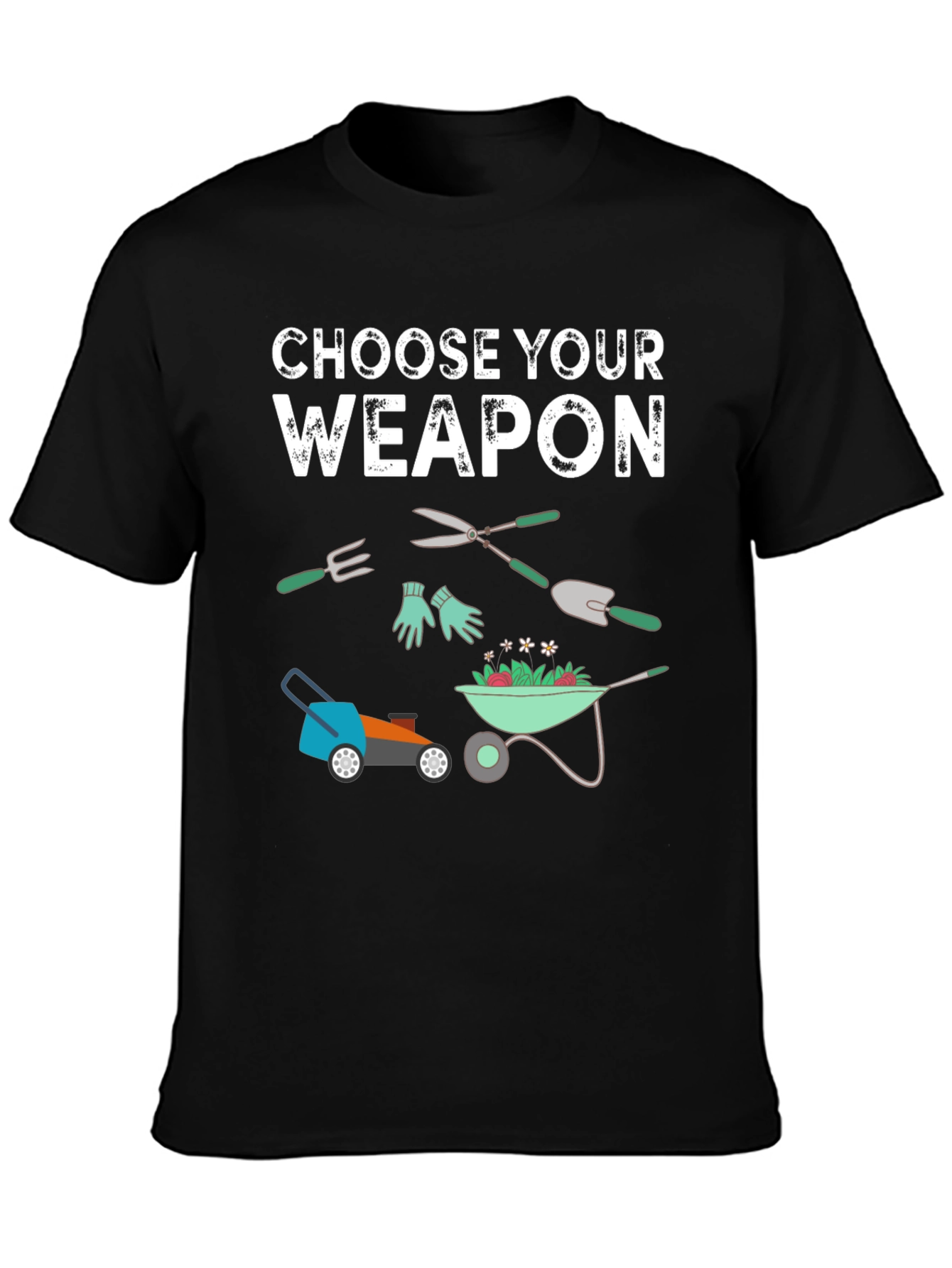 Gardening Weapon T-Shirt - Choose Your Tool