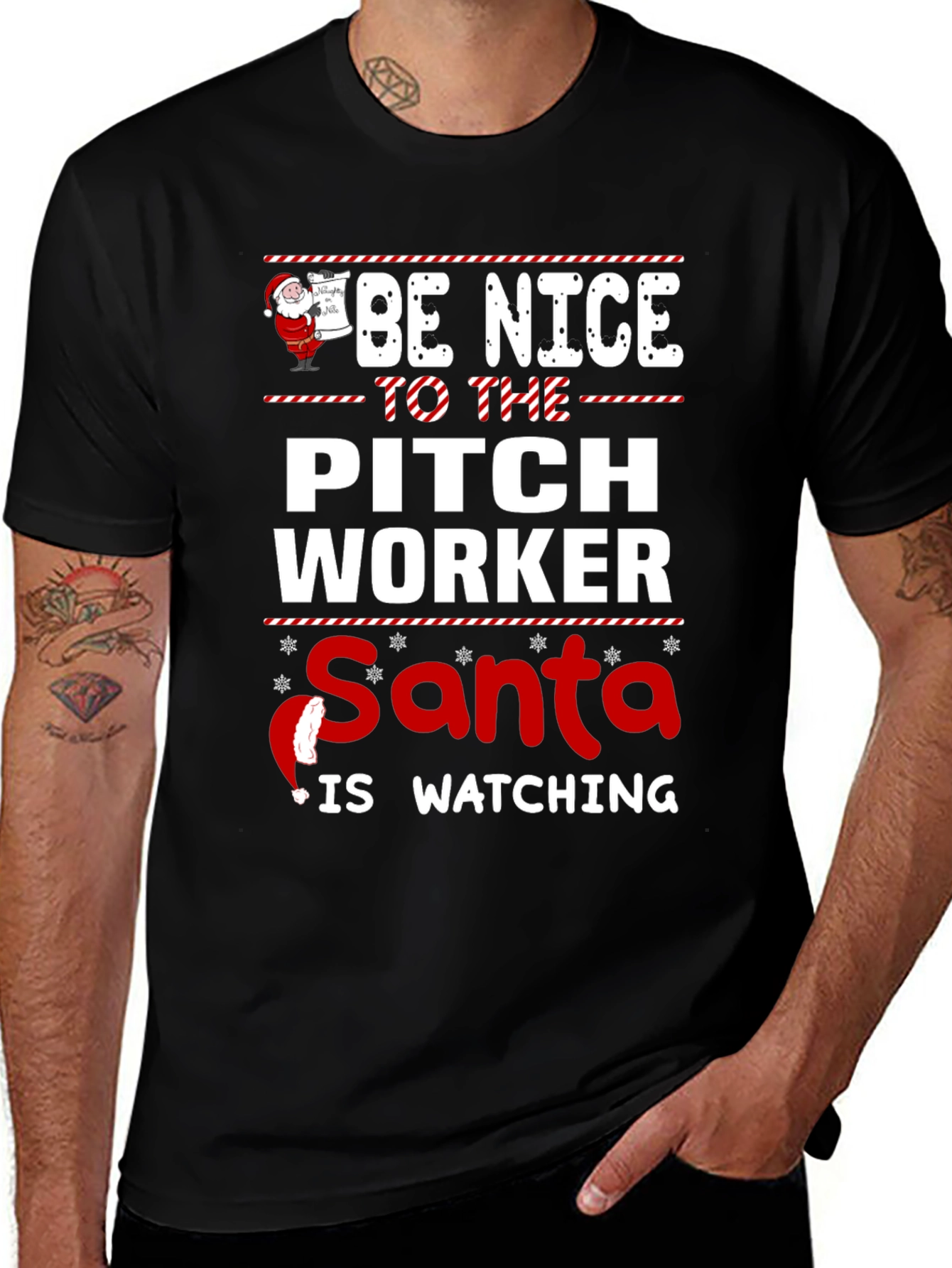 Be Nice to the Pitch Worker Christmas Santa T-Shirt