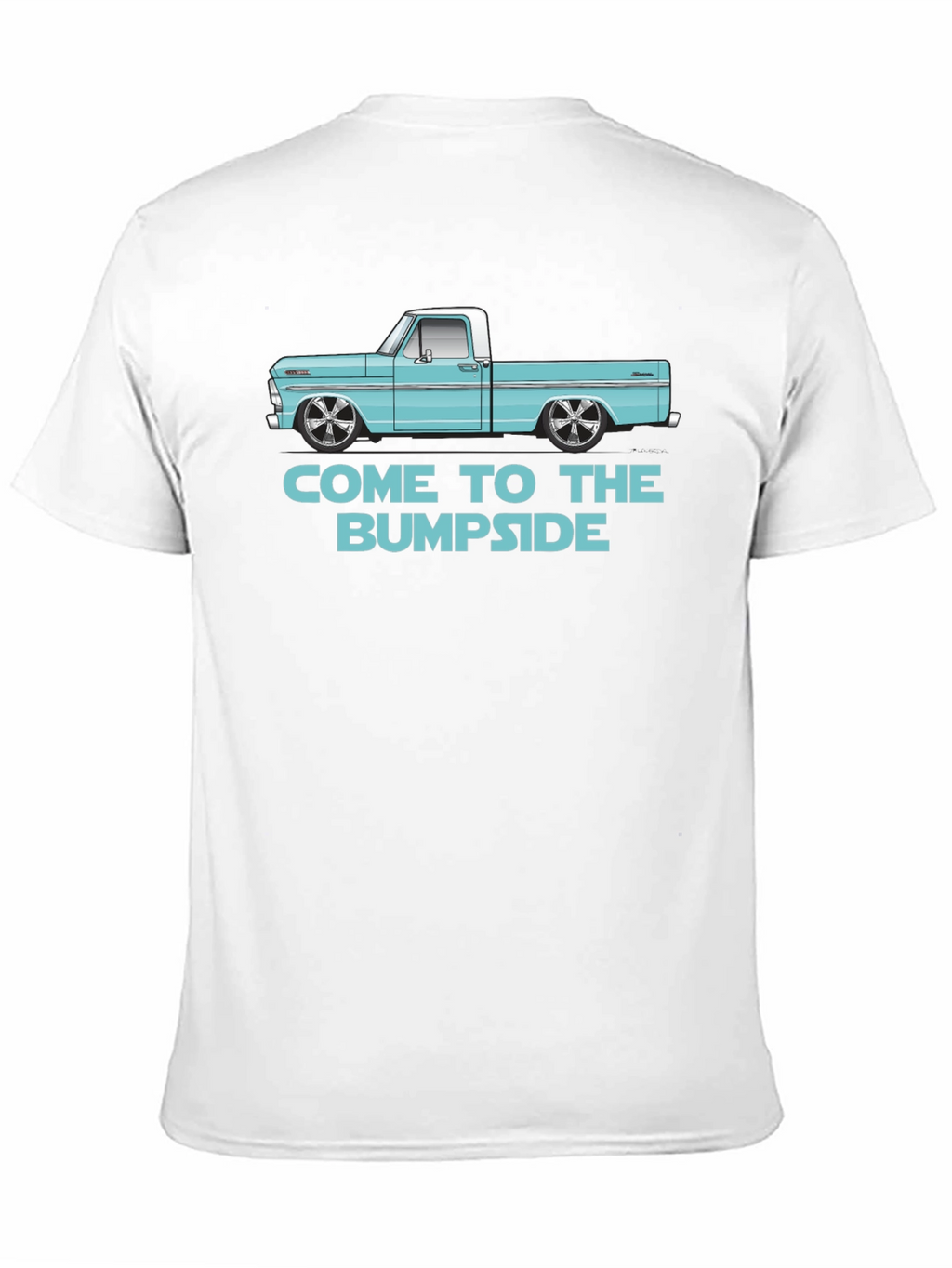 Come to the Bumpside T-Shirt