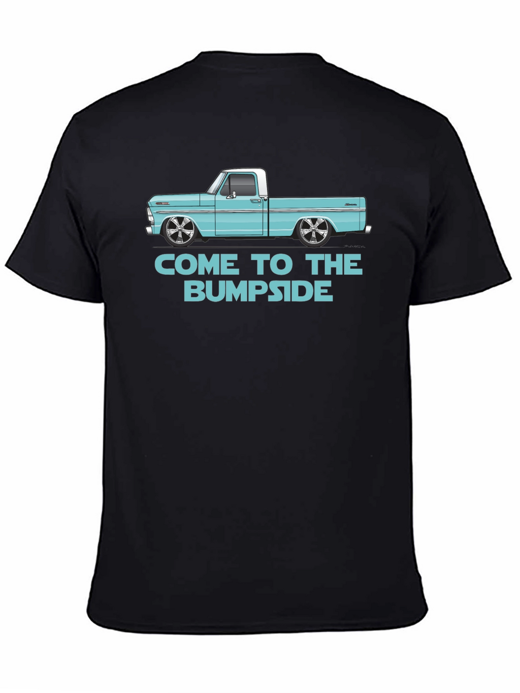 Come to the Bumpside T-Shirt