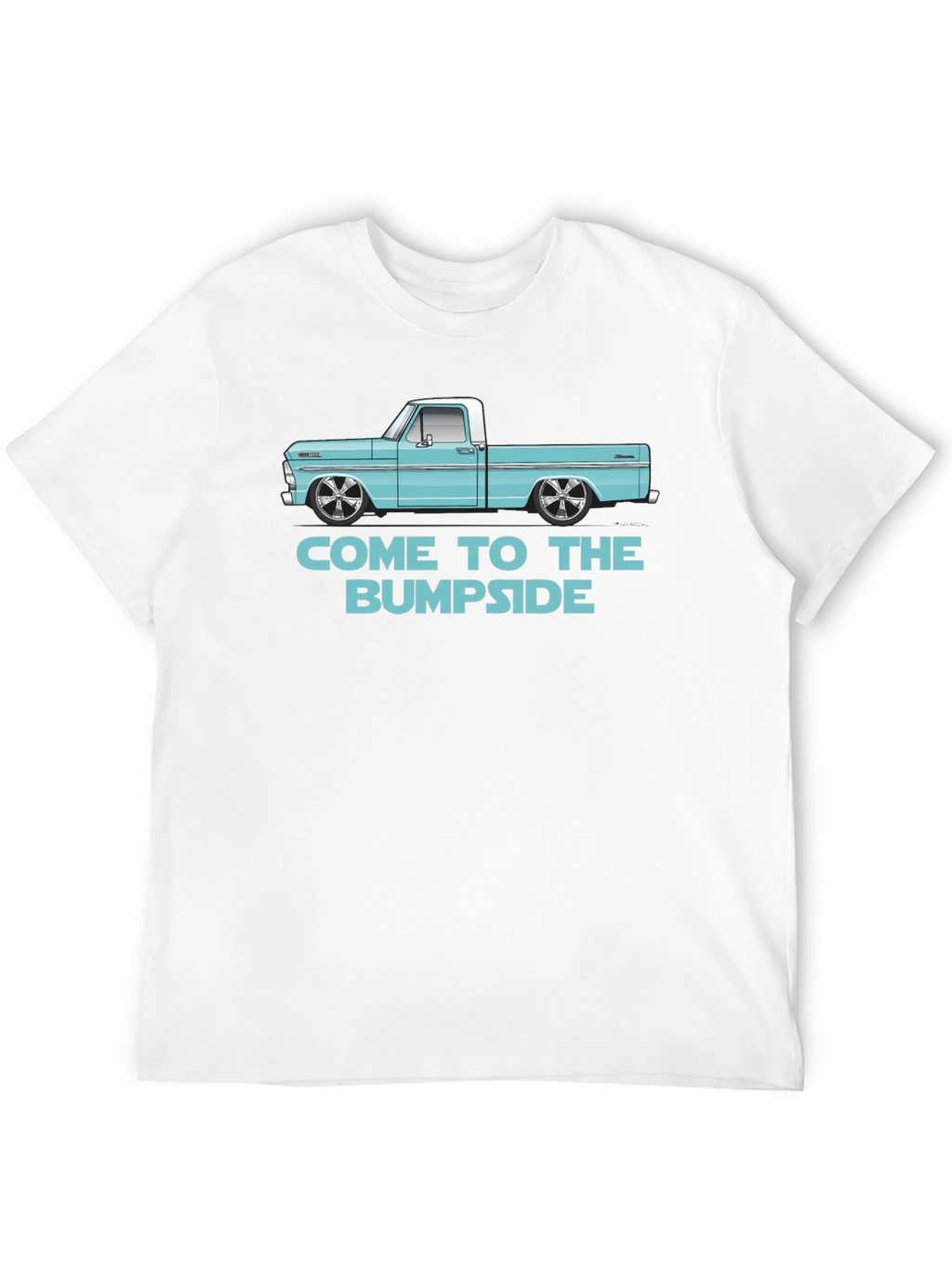Come to the Bumpside T-Shirt