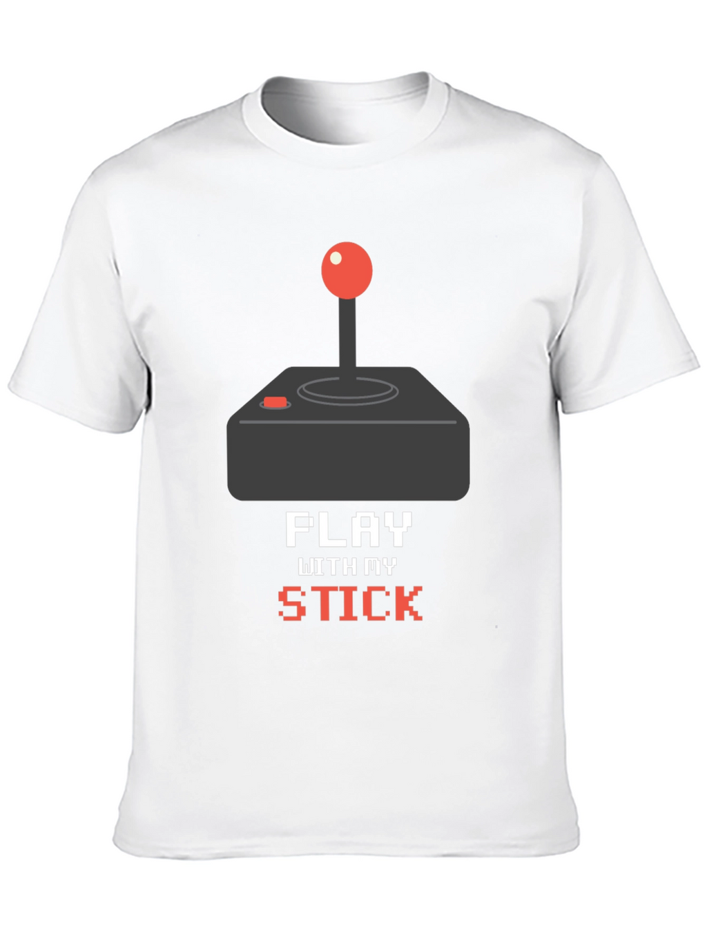 Play With My Stick Gamer T-Shirt
