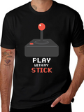 Play With My Stick Gamer T-Shirt