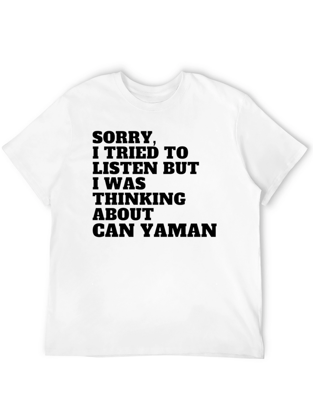Sorry Thinking About Can Yaman T-Shirt