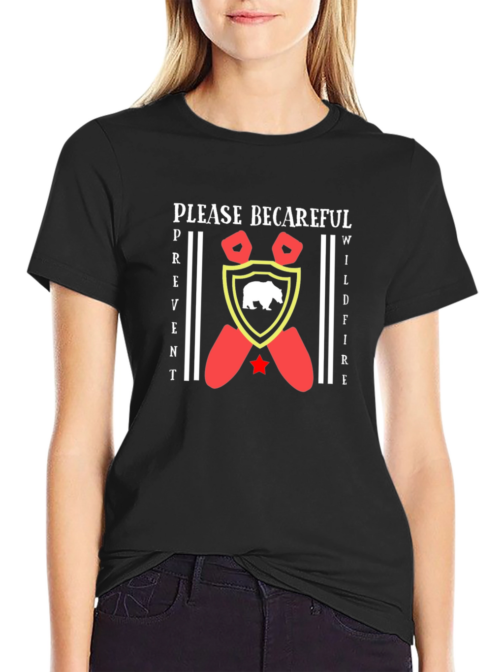Prevent Wildfires T-Shirt - Be Careful Bear Design