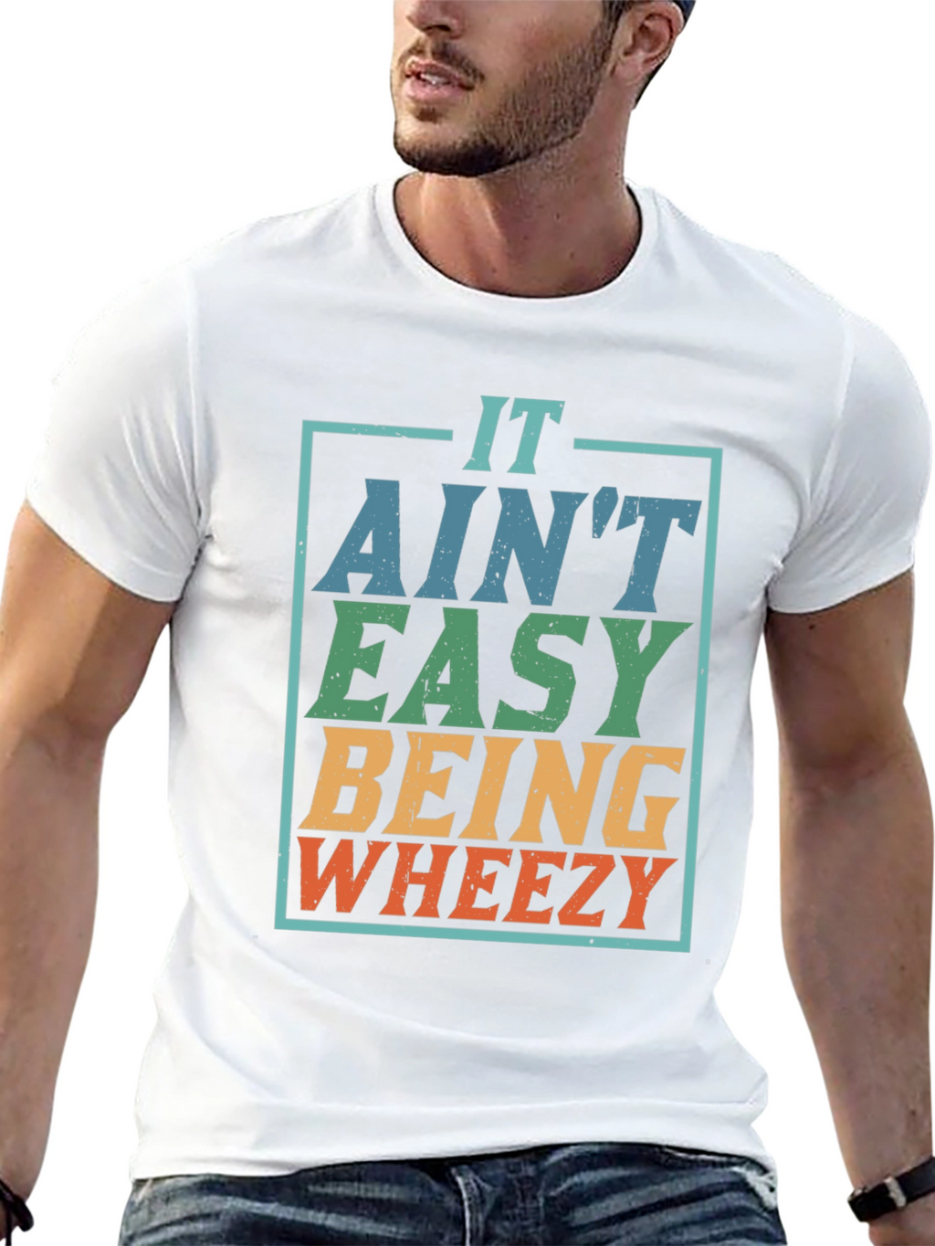 It Aint Easy Being Wheezy T-Shirt