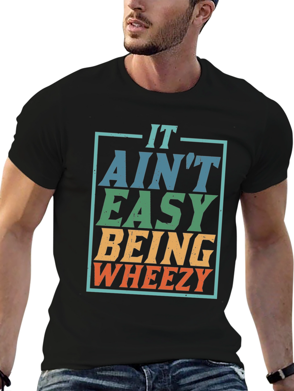 It Aint Easy Being Wheezy T-Shirt