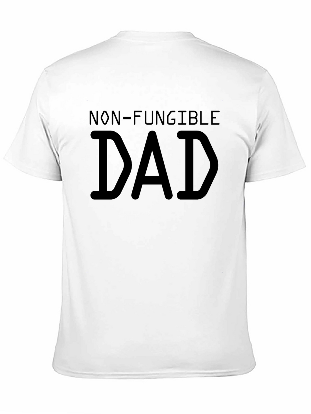 Non-Fungible Dad T-Shirt - Crypto Dad Gift