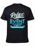 Relax Event Planner Graphic T-Shirt