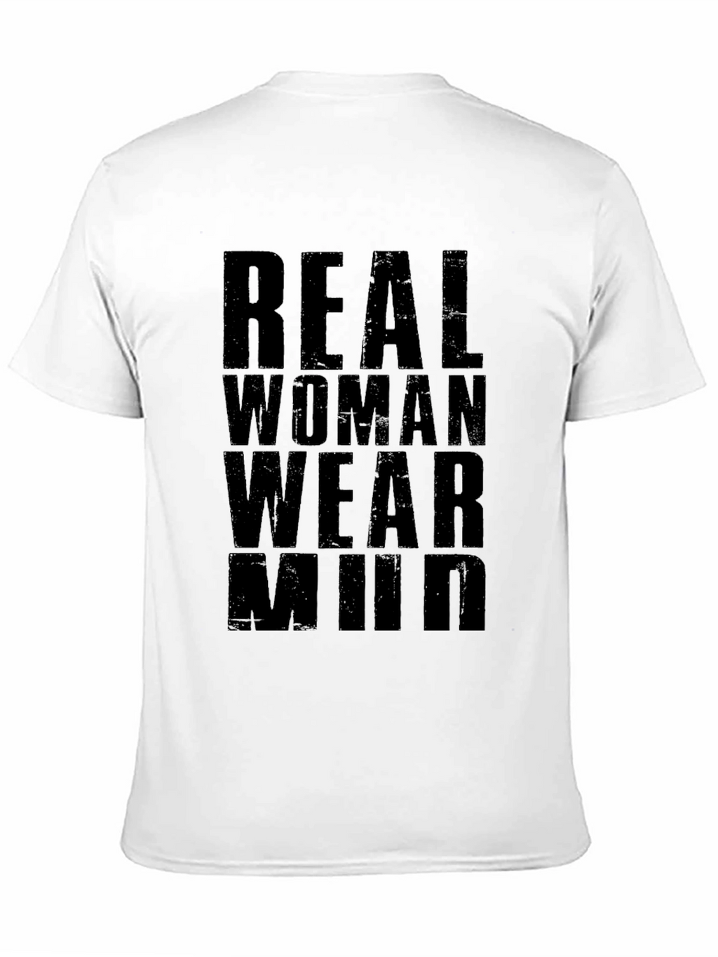 Real Women Wear Mud T-Shirt - Black