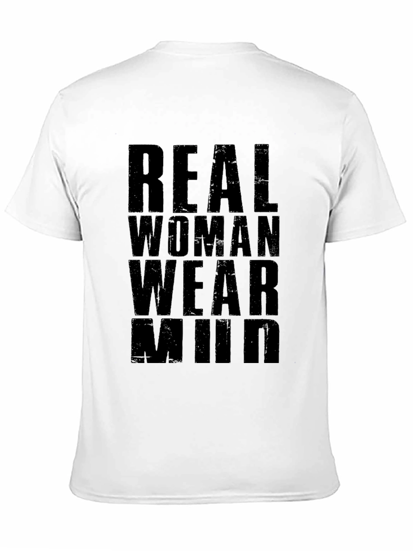 Real Women Wear Mud T-Shirt - Black