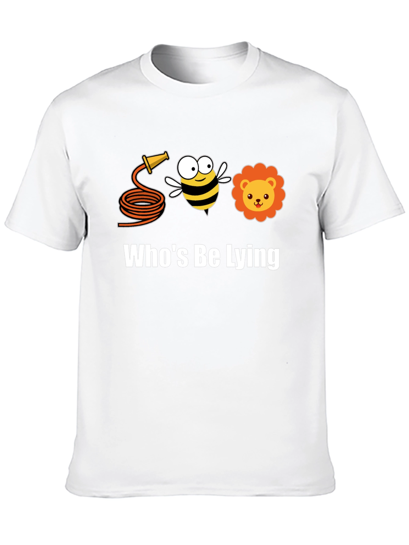 Hose Bee Lion T-Shirt - Whos Be Lying